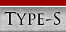 Type-S 
